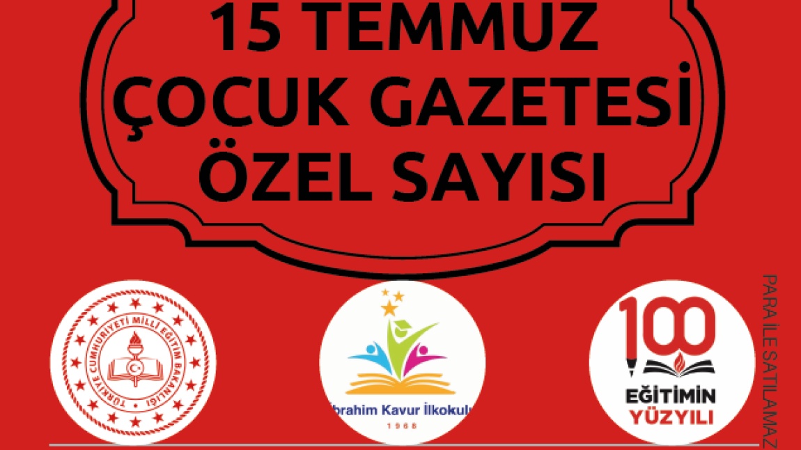 15 Temmuz Çocuk Gazetesi Özel Sayısı Yayında